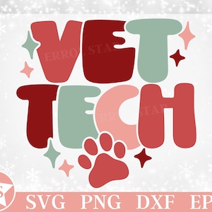 Vet Tech Christmas SVG | Christmas Vet Tech Png Christmas Vet Tech Svg Holiday Vet Technician Shirt Svg Jolly Veterinary Tech Svg Vet SVG