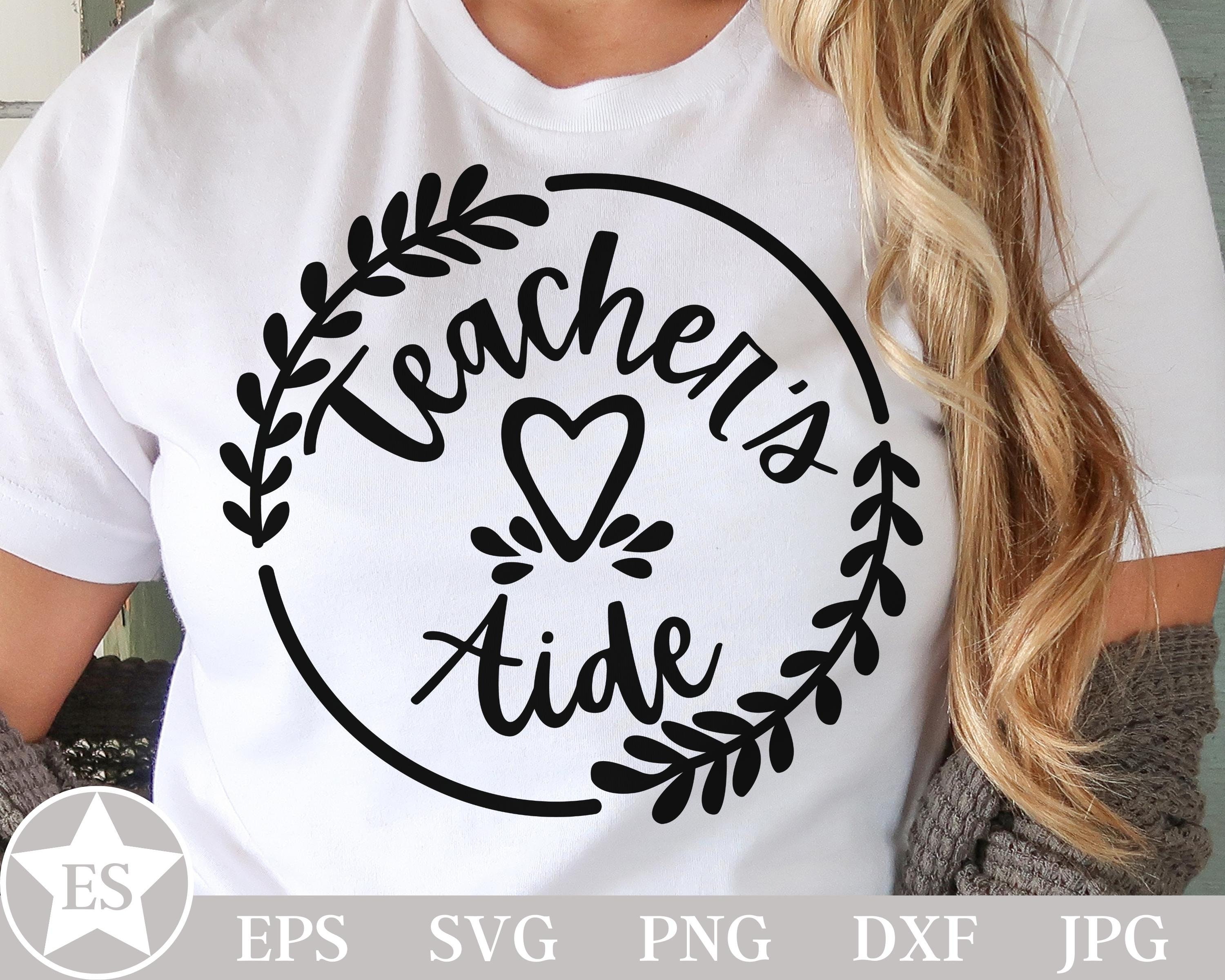 Teacher's Aide SVG Teacher's Aide PNG Teacher Etsy