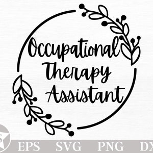 Occupational Therapy Assistant Svg | Occupational Therapist Assistant Svg | OTA Svg | OTA Therapy Gift Idea Svg | OT Assistant Svg Cut File