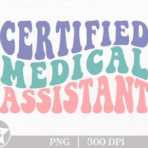 CMA Png | Certified Medical Assistant Png | CMA Sublimation Design | CMA Life Png | Retro Cma Png  | Vintage Medical Assistant Png Download