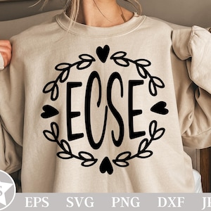 ECSE SVG | Early Childhood Special Education Svg | ECSE Png | Early Childhood Special Educator Svg | Ecse Teacher Svg | Ecse Shirt Svg Png