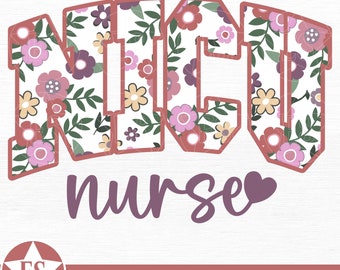Flower NICU PNG | Trendy NICU Nurse Png Floral Nurse Shirt Design Neonatal Icu Nursing Sublimation Nicu Nurse Shirt Png Digital Download
