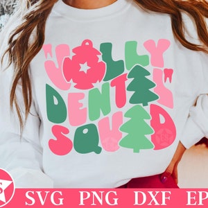 Jolly Dental Squad SVG | Christmas Dental Svg Christmas Dental Png Dental Christmas Svg | Holiday Dental Assistant Svg Dental Hygienist Svg