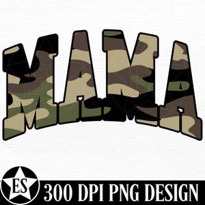 Camo Mama PNG | Southern Mama Png Camo Mama Sublimation Design for Shirts Old School Camo Png Camo Mom Png Files Girls Camo Digital Png File