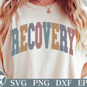 Recovery SVG | Addiction Recovery Svg | Recovery Png | Sobriety Png | Addiction Svg | Sublimation Designs for Sobriety | Sobriety Svg File