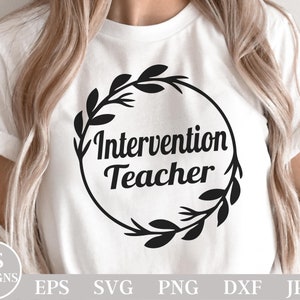 Intervention Teacher SVG | Intervention Teacher PNG | Early Intervention Svg | Intervention Specialist Svg | Intervention Sublimation Png