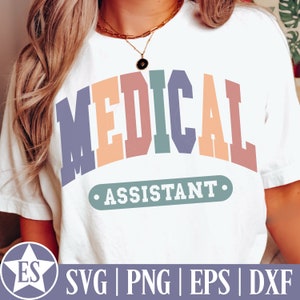 Medical Assistant SVG | Medical Assistant Png Sublimation Design Medical Assistant Shirt Svg Medical Svg Medical Assistant Digital Download