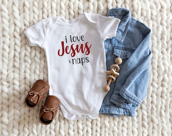 I Love Jesus & Naps Bodysuit, Christian Bodysuit, Religious One Piece, Baby Gift
