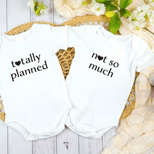 Totally Planned, Not So Much Twin Bodysuits, Baby Boy Gift, Twin Girls Baby Gift, New Twin Babies Gift