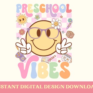 Preschool Vibes PNG, Retro Teacher Design, Groovy Teacher Back To School PNG, Preschool Team PNG, Hello Preschool, Preschool Vibes Only png