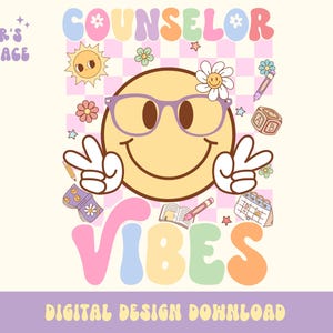 Groovy Counselor Vibes PNG, Groovy Counselor Back To School PNG, Retro Counselor Smile Sublimation, Cute School Counselor Png Sublimation