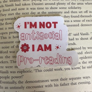I&#39;m not antisocial I am pro-reading Sticker | Book Lover Sticker, Bookish Sticker, kindle Sticker, Bookworm Gift
