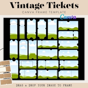 Könnte beinhalten: Eine digitale Vorlage mit verschiedenen Vintage-Ticket-Designs. Die Tickets zeigen eine Landschaftsszene mit blauem Himmel, grünen Hügeln und weißen Wolken. Die Worte "Vintage Tickets" und "Canva Frame Template" sind oben angezeigt.