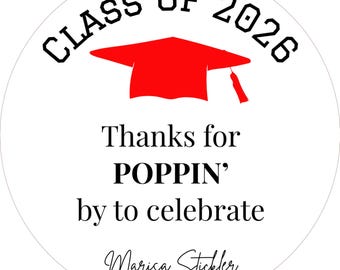 2026 Graduation Cap Stickers | Thanks for poppin by stickers | Glossy vinyl | 2" and 2.5" |