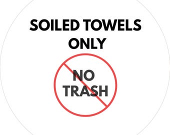 Soiled Towels Only – Not Trash Sticker | 2.5” Waterproof Vinyl | Salon Laundry Bin Label | State Board Compliant