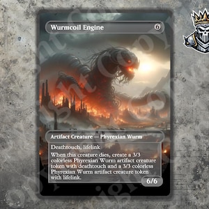 May include: A Magic: The Gathering card featuring the "Wurmcoil Engine." The artwork depicts a mechanical worm creature with a fiery background. The card text includes "Deathtouch, lifelink" and other game-related details. The card has a 6/6 power and toughness.