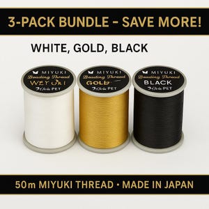 May include: Three spools of Miyuki beading thread in white, gold, and black. Each spool has a black and gold label with the brand name and thread type. The text "3-PACK BUNDLE - SAVE MORE!" is at the top. The text "50m MIYUKI THREAD • MADE IN JAPAN" is at the bottom.