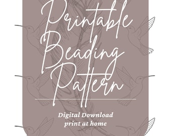 May include: A digital download printable beading pattern featuring a hummingbird design. The design is set against a muted mauve background with hummingbird outlines. The text reads "Printable Beading Pattern" and "Digital Download print at home."