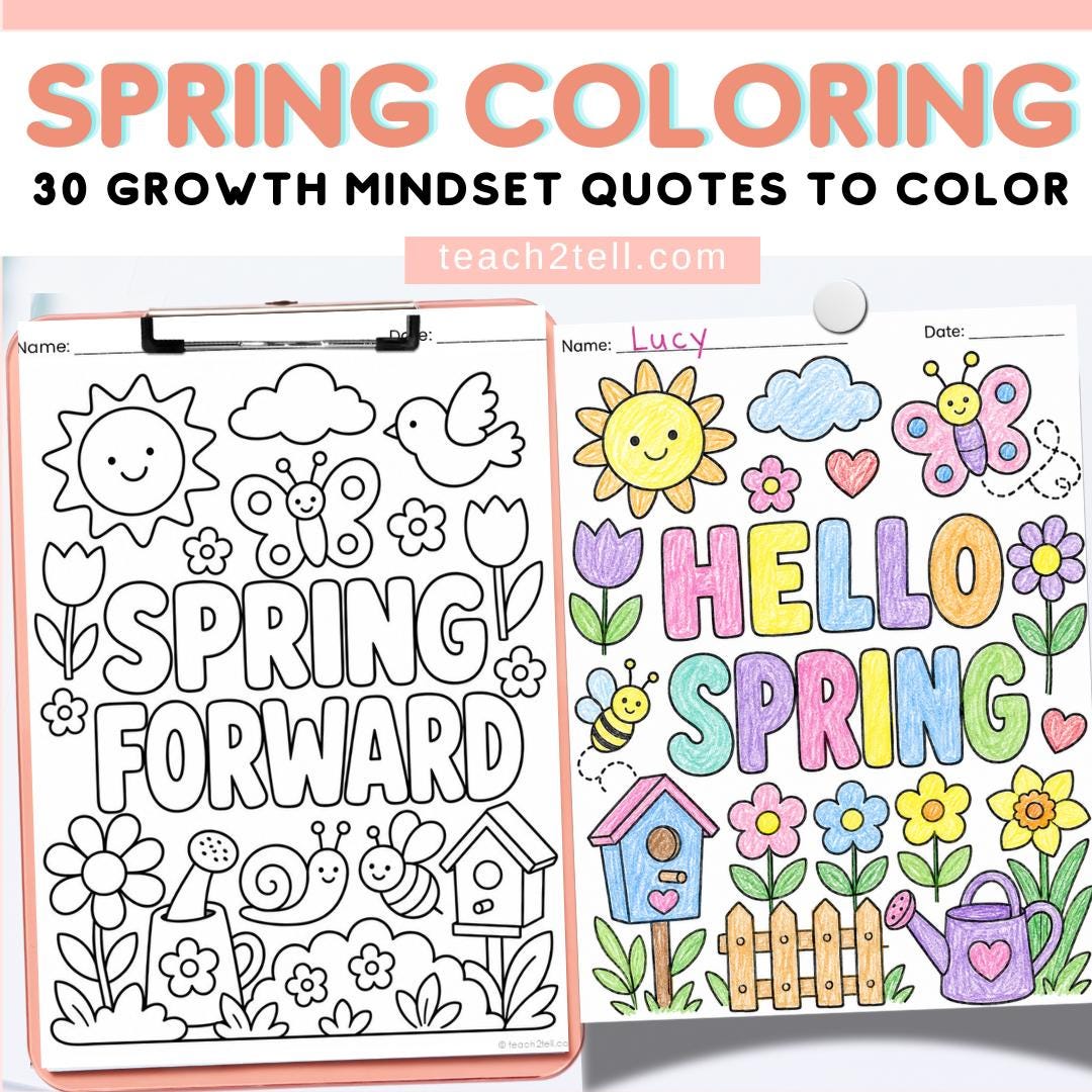 Spring Coloring Pages for Kids, Growth Mindset Quotes Coloring Sheets ...