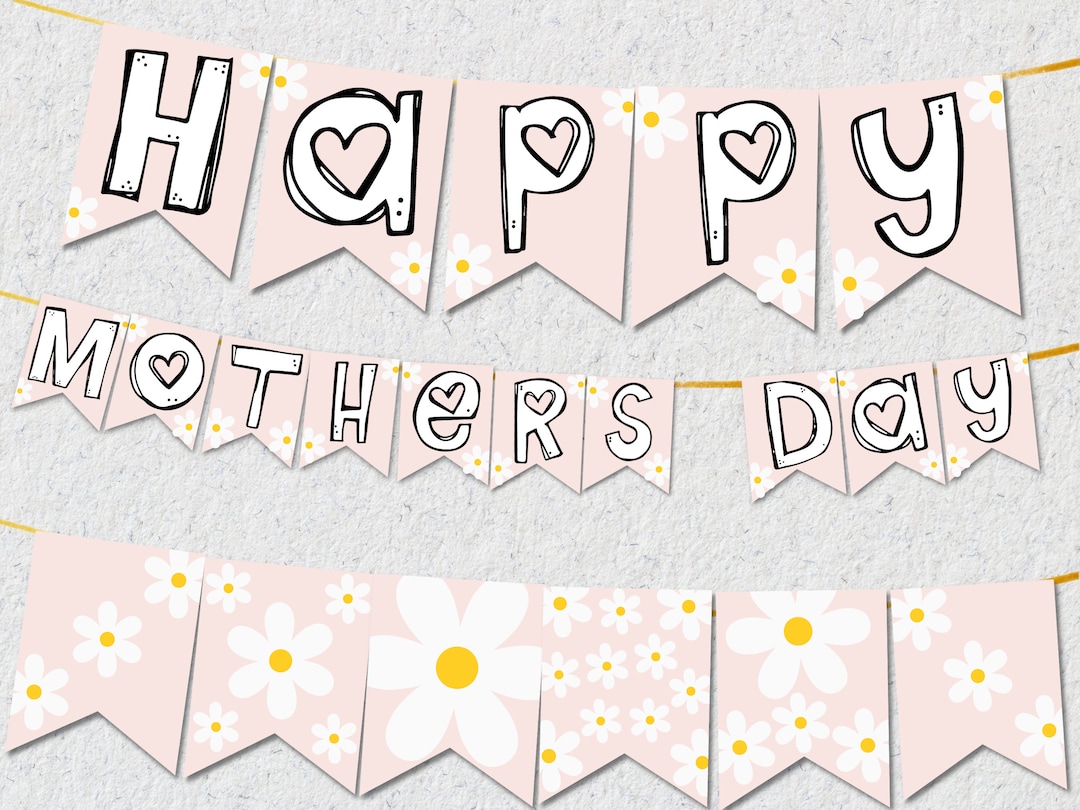 Daisy Mother's Day Banner: Printable Party Decor (PDF) - Etsy