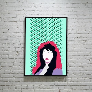 Kate Bush - Running Up That Hill - Downloadable Print/Poster