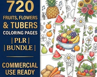 May include: A collection of coloring pages featuring fruits, flowers, and tubers. The image includes illustrations of a pineapple, watermelon, apples, grapes, strawberries, and a basket of vegetables. Text on the left reads "720 Fruits, Flowers & Tubers Coloring Pages | PLR | Bundle | Commercial Use Ready."