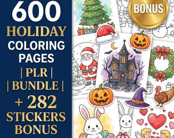 May include: A collection of holiday-themed coloring pages and stickers. The image features illustrations of a Christmas tree, Santa Claus, pumpkins, a haunted house, and Easter eggs. Text includes "600 Holiday Coloring Pages" and "+ 282 Stickers Bonus."
