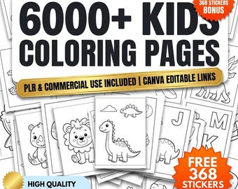 May include: A digital collection of 6000+ kids coloring pages featuring black and white line art of animals and letters. The graphic includes text stating PLR & commercial use included, Canva editable links, and a bonus of 368 free stickers.