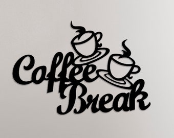 Coffee Break Wall Art: Laser Cut Files (Digital Download)