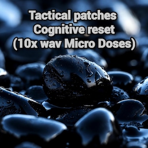 Peut inclure: Une collection de pierres noires, lisses et humides, recouvertes de gouttelettes d'eau. Le texte "Tactical patches Cognitive reset (10x wav Micro Doses)" est affiché en lettres blanches avec un contour noir en haut de l'image.