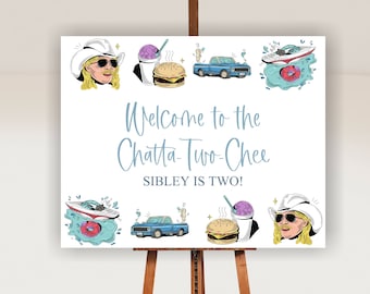 Chatta-two-chee Digital Welcome Sign | 2nd Birthday | Way down yonder | Alan | Jackson | Chattahoochee | Tiktok | Party Banner