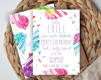 May include: A white invitation card with a colorful watercolor design of shaved ice cones. The text on the card reads "Let's Chill" and invites guests to celebrate Piper's 5th birthday on July 22nd. The invitation includes the time, address, and a request to bring a swimsuit and towel.