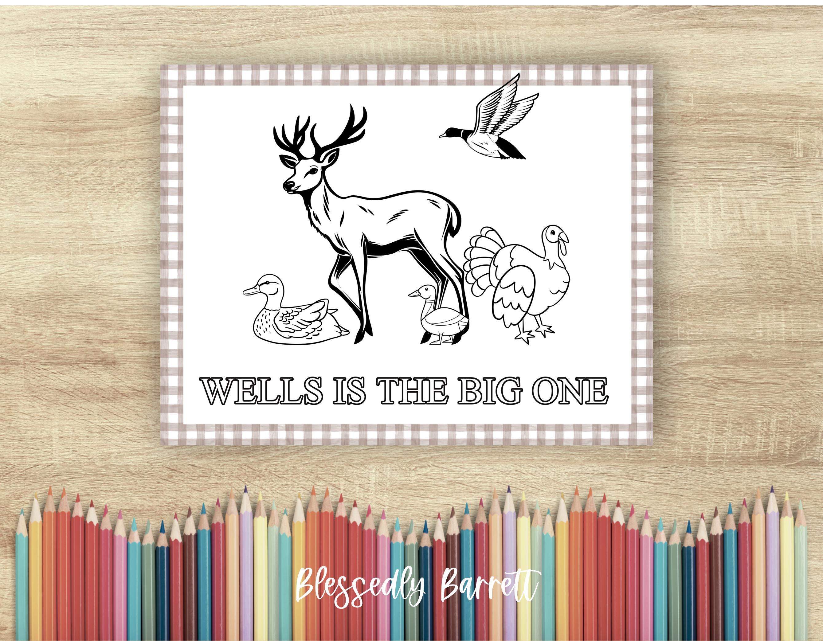 First Born Hunted Colouring Hunting BIRTHDAY Coloring Sheet, Deer Mallard Duck Turkey, the BIG One ...