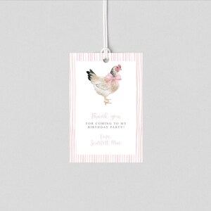 May include: Pink and white striped thank you tag with a watercolour illustration of a white chicken wearing a pink bow. The text reads "Thank you for coming to my birthday party! I love [name]"