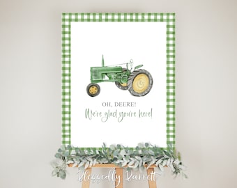 May include: A green and yellow tractor with the text "Oh, Deere! We're glad you're here!" on a white background with a green and white gingham border.