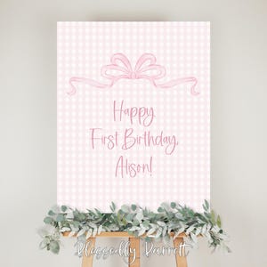 First Birthday Welcome Sign. Girly Pink Coquette Bow, Pink Gingham, Girls just Wanna Have Fun, Classic Grandmillennial Printable Party Decor