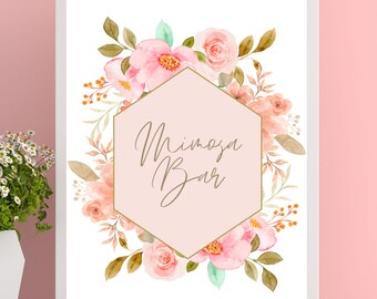 Pink Flower Mimosa Bar Sign, Bridal Shower/Baby Shower - Digital Download