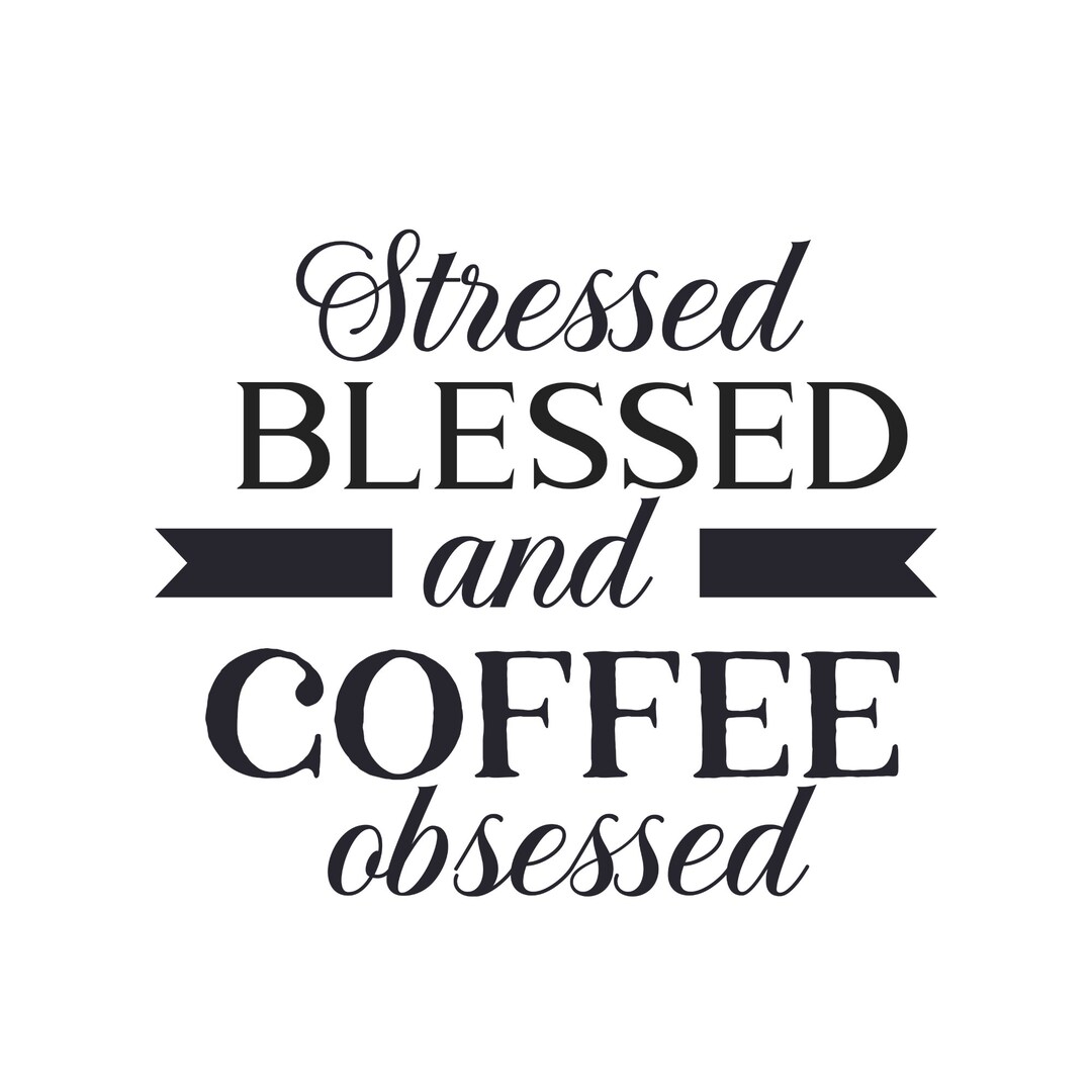 Coffee Obsessed Vinyl Decal Mugs Cups Water Water Bottles Etsy
