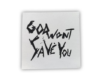 God Won't Save You Screen Printed Cloth Sew-on Punk Patch