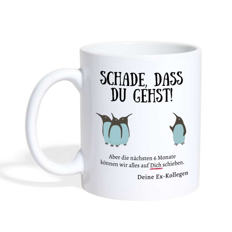 AbschiedsTasse Kollegen Schade, dass du gehst, GeschenkIdee lustig