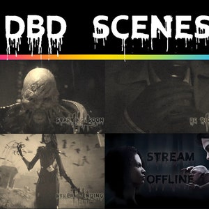 D B D Scenes (BRB, Starting Soon, Stream Ending + Offline PNG)
