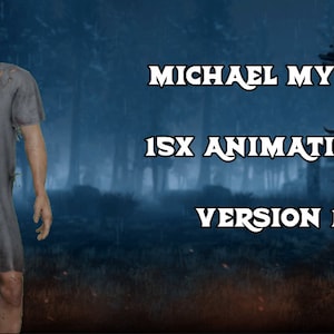 Puede incluir: Un personaje de la película de terror Halloween, Michael Myers, se muestra en un entorno de bosque oscuro. El texto "MICHAEL MYERS 1SX ANIMATIONS VERSION 1" se muestra en la imagen.