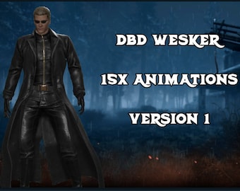 D B D Wesker Animation Package (Version 1) (DISCOUNTED Due to FLAWS - Read Description)