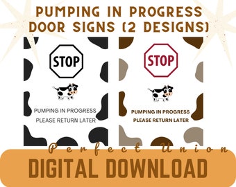 Pumping In Progress Door Sign, Breastfeeding Sign, Two Designs, Digital Download