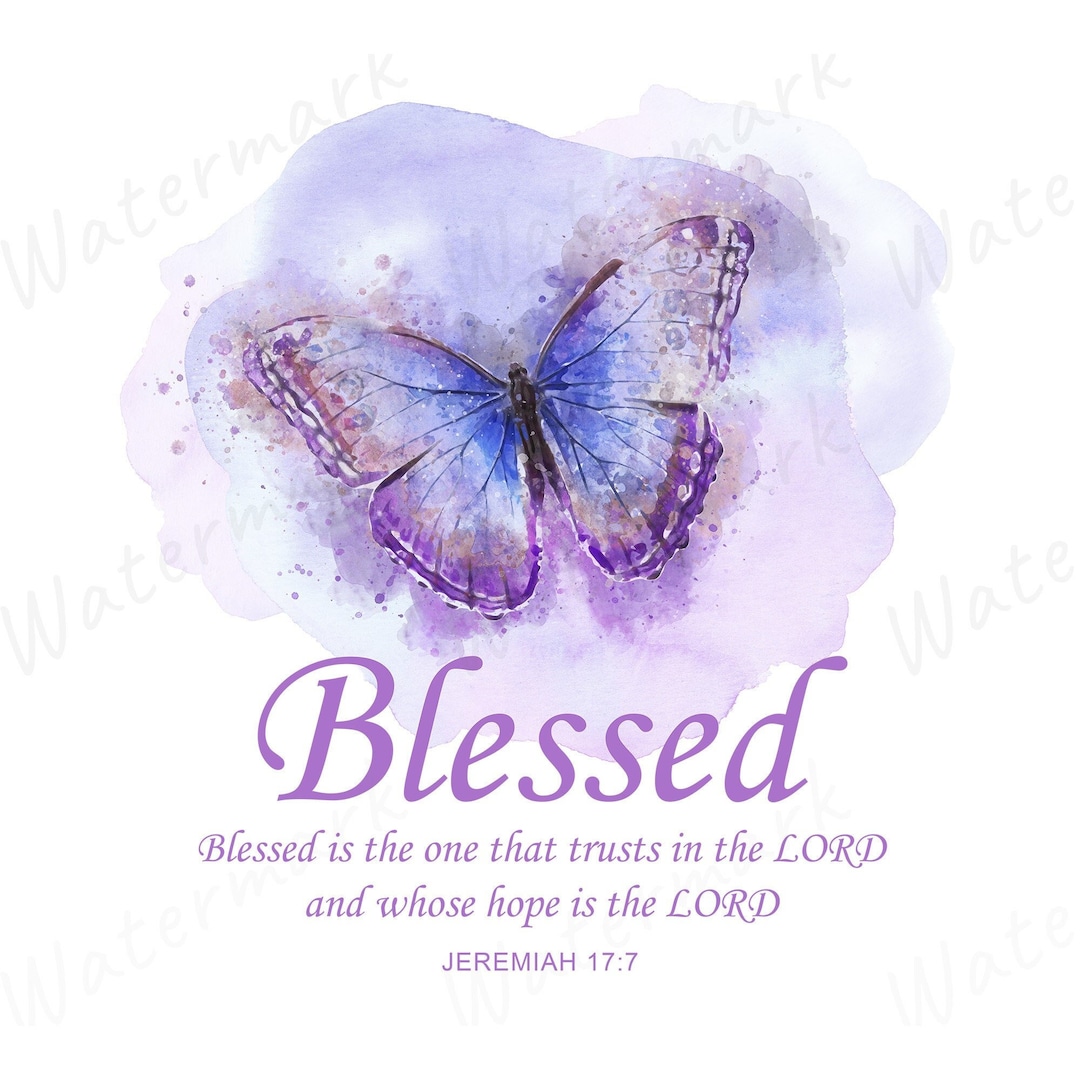 Womens Christian Faith Butterfly Bible Verse Blessed Jeremiah 177 PRINTABLE DIGITAL DOWNLOAD Etsy