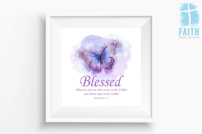 Women’s Christian Faith Butterfly Bible Verse - Blessed – Jeremiah 17:7 ...