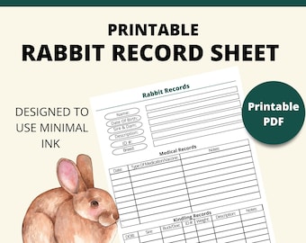 May include: Printable rabbit record sheet with a watercolor illustration of a brown rabbit. The sheet includes sections for rabbit records, medical records, and kindling records.