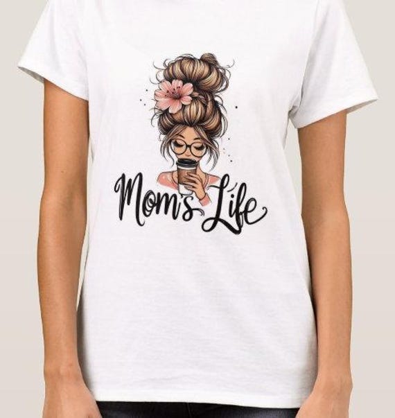 Mom Gift, Mom Shirts, Momlife Shirt, Mom Life Shirt, Shirts for Moms, Mothers Day Gift, Trendy Mom T-Shirts, Cool Mom Shirts