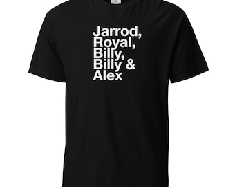 Billy Strings is now Jarrod, Royal, Billy, Billy & Alex T-shirt
