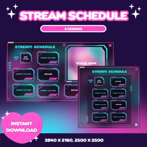 May include: Digital stream schedule templates in pink and teal, with the text "Stream Schedule" and "2 Designs." The templates include sections for stream titles, dates, and an image placeholder. A pink heart with "Instant Download" is also present.